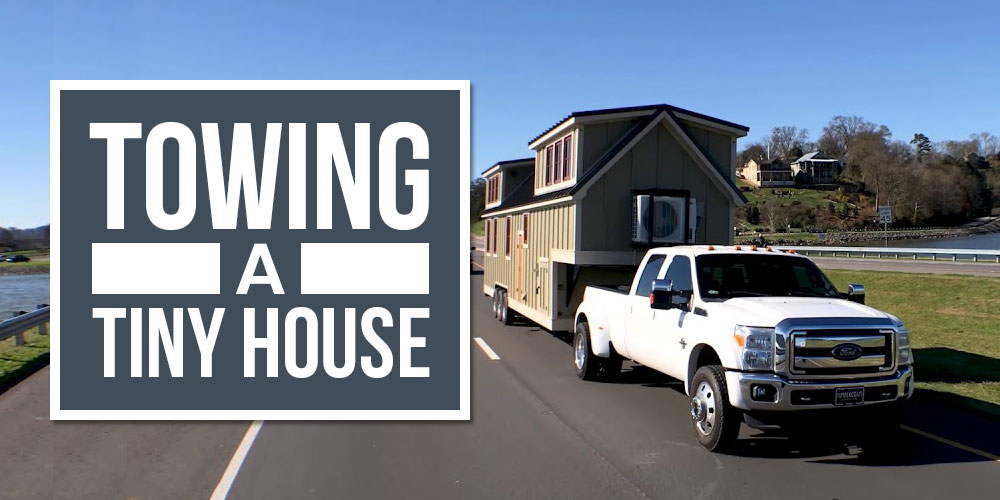 What Vehicles Can Tow a Tiny House